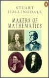 Book cover of Makers Of Mathematics by Stuart Hollingdale
