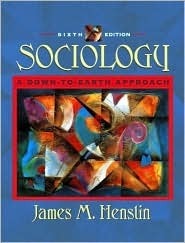 Book cover of Sociology: A Down-to-Earth Approach by James M. Henslin