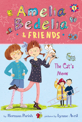 Book cover of The Cat's Meow by Herman Parish, Lynne Avril (Illus.)
