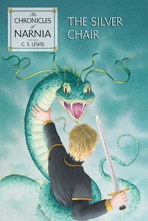 Book cover of The Silver Chair by C.S. Lewis, Pauline Baynes (Illus.)