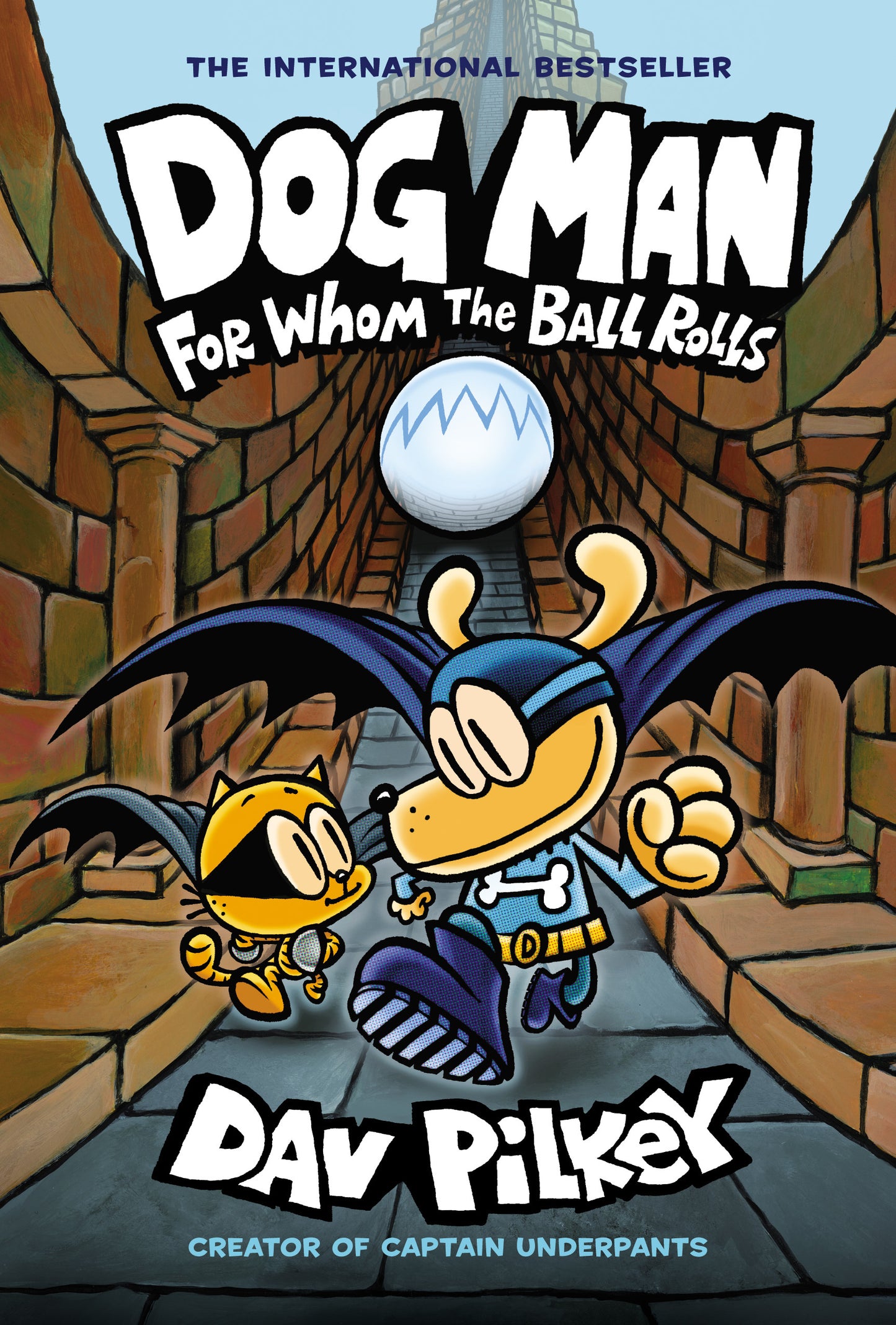 Book cover of Dog Man: For Whom the Ball Rolls by Dav Pilkey