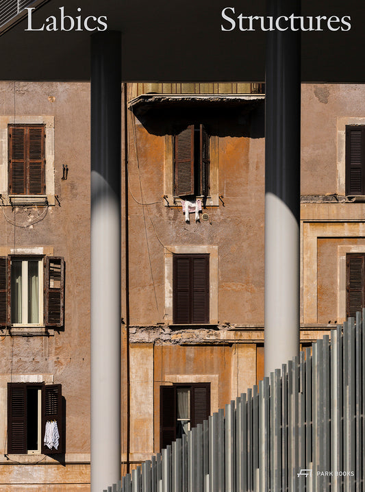 Book cover of Labics – Structures: A System of Relations by Maria Claudia Clemente, Francesco Isidori