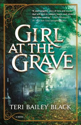 Book cover of Girl At The Grave by Teri Bailey Black