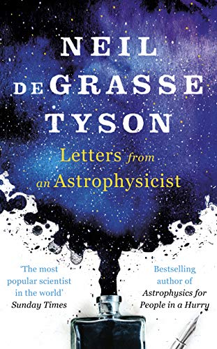 Book cover of Letters From An Astrophysicist by Neil deGrasse Tyson