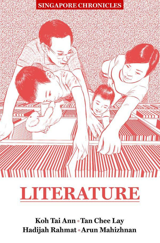 Book cover of Literature by Koh Tai Ann, Tan Chee Lay, Hadijah Rahmat, Arun Mahizhnan