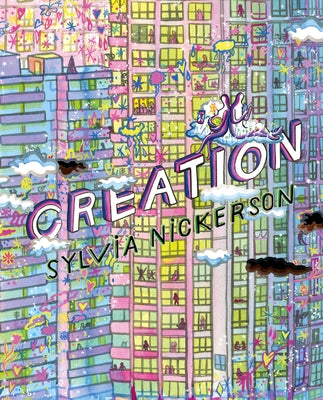 Book cover of Creation by Sylvia Nickerson
