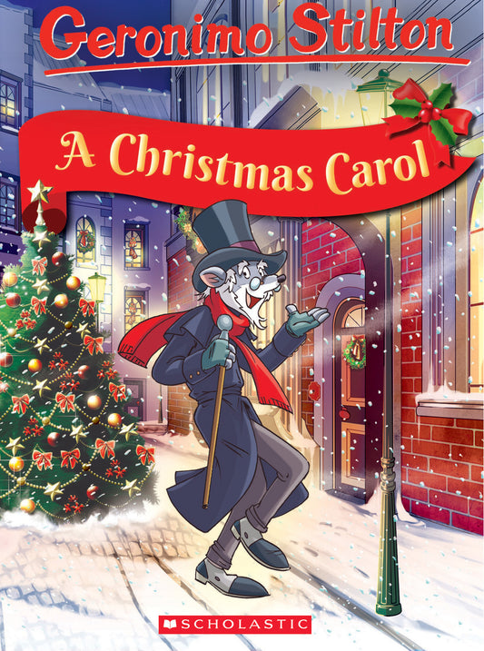 Book cover of Geronimo Stilton Classic Tales: A Christmas Carol by Geronimo Stilton