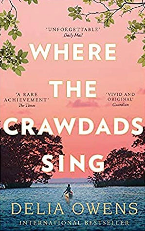 Book cover of Where The Crawdads Sing by Delia Owens