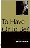 Book cover of To Have Or To Be? by Erich Fromm