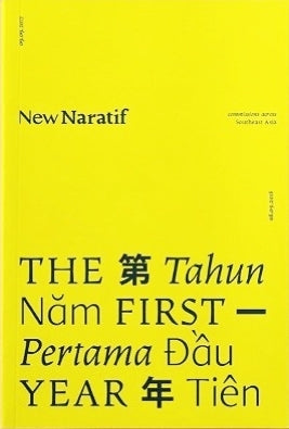 Book cover of New Naratif: The First Year by Kirsten Han (Ed.), Thum Ping Tjin (Ed.)