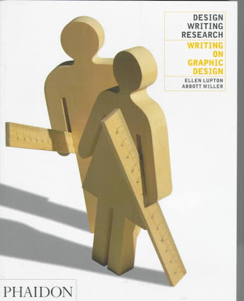 Book cover of Design Writing Research by Ellen Lupton, J. Abbott Miller
