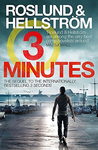 Book cover of Three Minutes by Anders Roslund, Börge Hellström