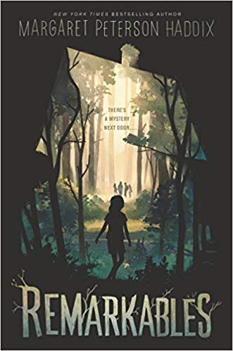 Book cover of Remarkables by Margaret Peterson Haddix