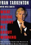 Book cover of What Losing Taught Me About Winning: The Ultimate Guide For Success In Small And Home-Based Businesses by Fran Tarkenton, Wes Smith