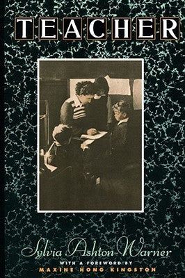 Book cover of Teacher by Sylvia Ashton-Warner