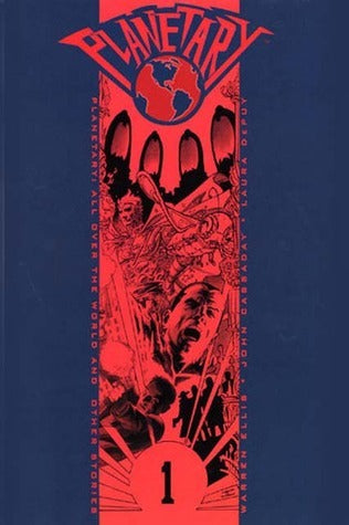 Book cover of Planetary, Volume 1: All Over the World And Other Stories by Warren Ellis