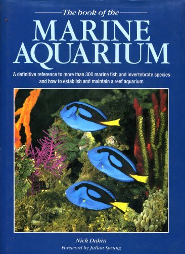 Book cover of The Book Of Marine Aquarium by Nick Dakin