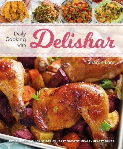 Book cover of Daily Cooking With Delishar by Sharon Lam