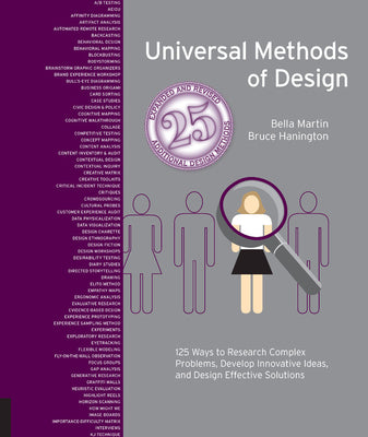 Book cover of Universal Methods of Design, Expanded and Revised: 125 Ways to Research Complex Problems, Develop Innovative Ideas, and Design Effective Solutions by Bruce Hanington, Bella Martin