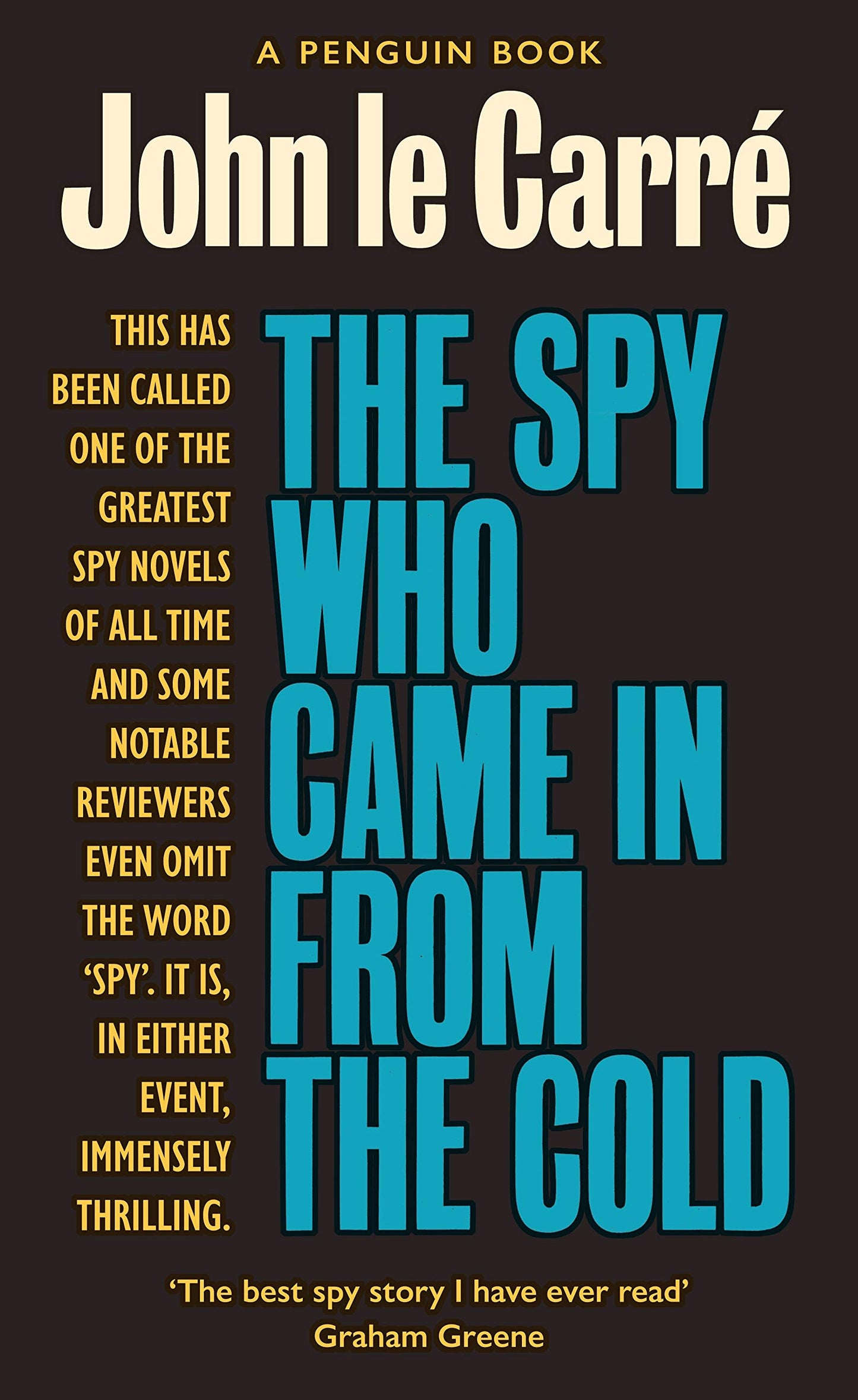 Book cover of Spy Who Came In From The Cold by John Le Carré