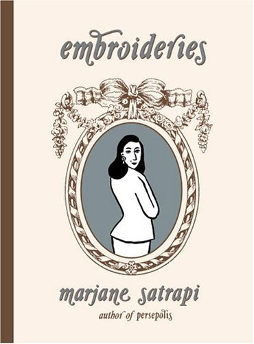 Book cover of Embroideries by Marjane Satrapi, Anjali Singh (Trans.)