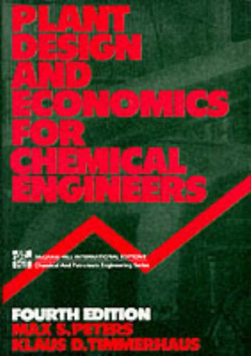 Book cover of Plant Design And Economics For Chemical Engineers by Max Stone Peters, Klaus D. Timmerhaus