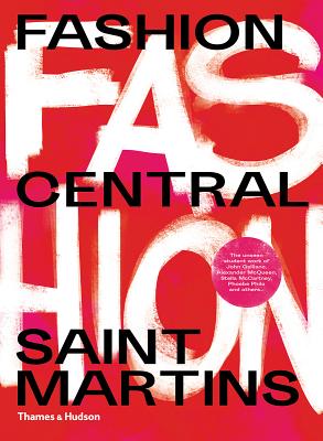 Book cover of Fashion Central Saint Martins by Hywel Davies, Cally Blackman