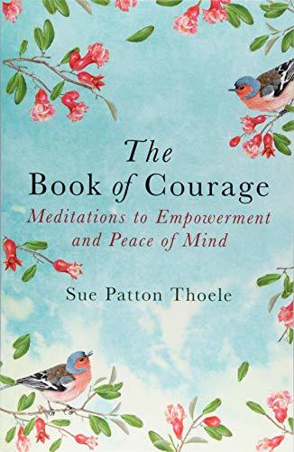 Book cover of Book Of Courage by Sue Patton Thoele