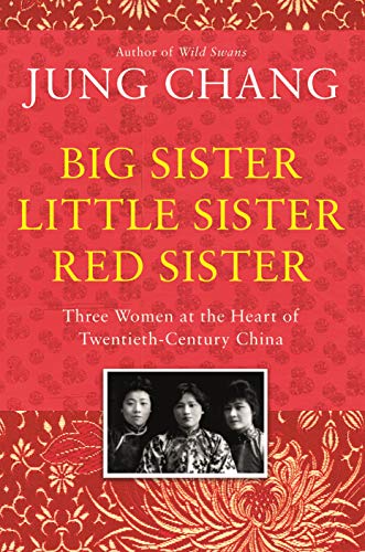 Book cover of Big Sister, Little Sister, Red Sister by Chang  Jung