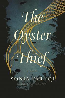 Book cover of The Oyster Thief by Sonia Faruqi