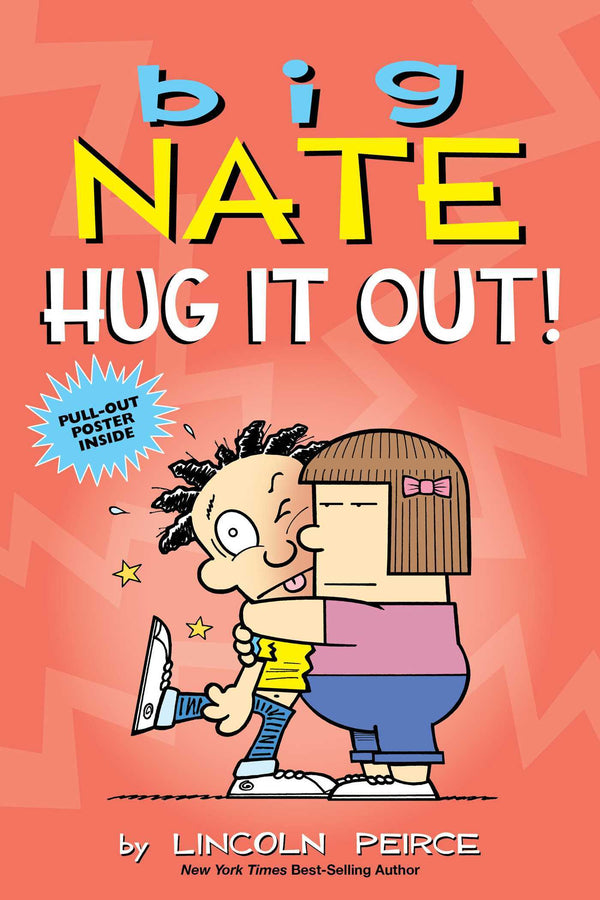 Book cover of Big Nate: Hug It Out by Lincoln Peirce