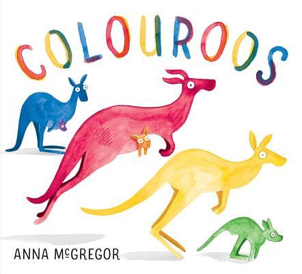 Book cover of Coloroos by Anna McGregor