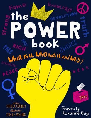 Book cover of The Power Book: Who Has It and Why? by Claire Saunders, Joelle Avelino