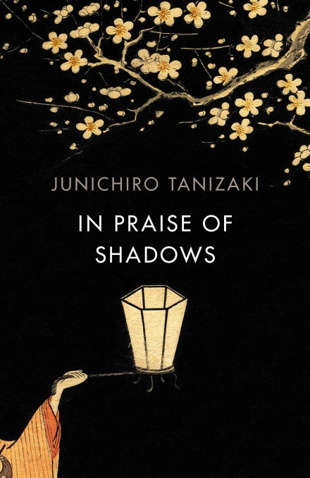 Book cover of In Praise of Shadows by Jun'ichirō Tanizaki