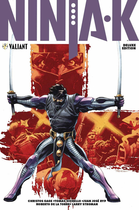 Book cover of Ninja-K Deluxe Edition by Christos Gage, Tomás Giorello (Illus.), Juan José Ryp (Illus.), Roberto De La Torre (Illus.)