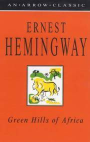 Book cover of Green Hills of Africa by Ernest Hemingway