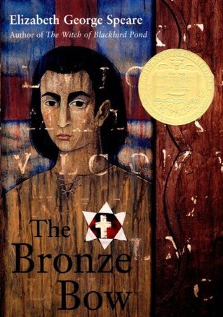 Book cover of The Bronze Bow by Elizabeth George Speare