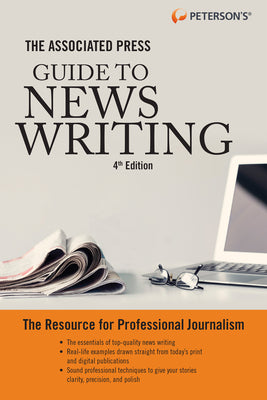 Book cover of The Associated Press Guide to News Writing by Peterson's