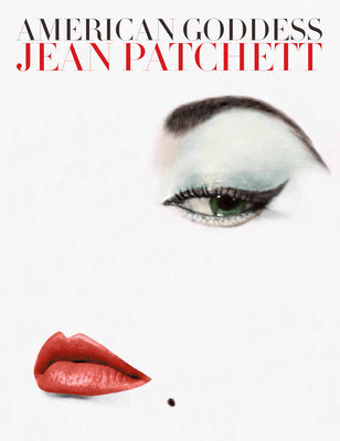 Book cover of American Goddess: Jean Patchett by Robert & Lois Lilly