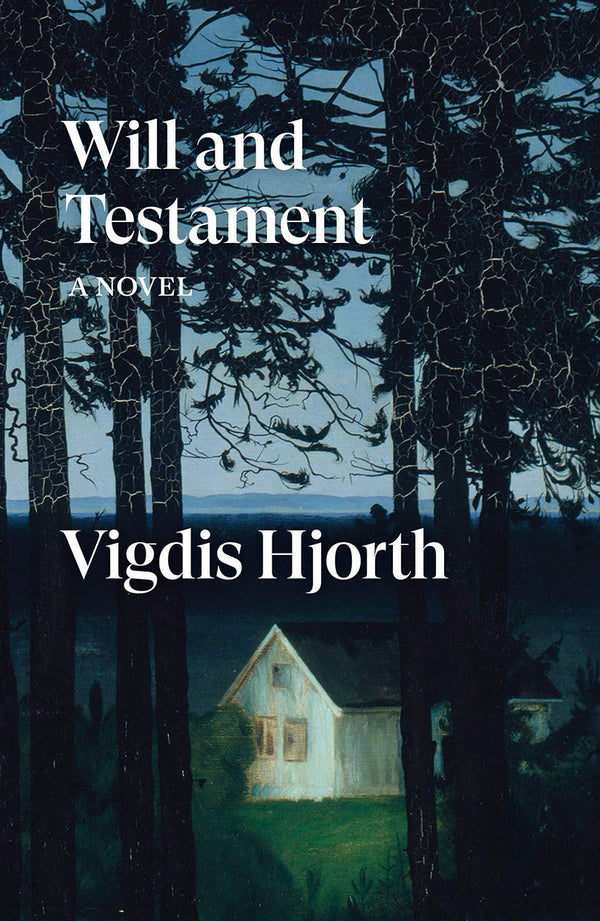 Book cover of Will And Testament by Vigdis Hjorth, Charlotte Barslund (Trans.)