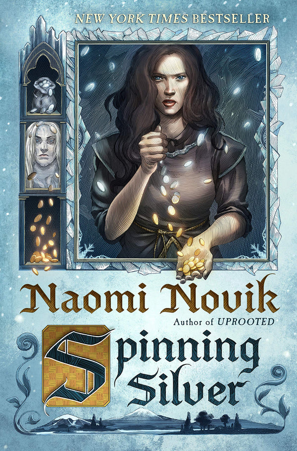 Book cover of Spinning Silver by Naomi Novik
