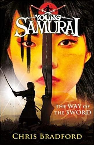 Book cover of The Way of the Sword by Chris Bradford