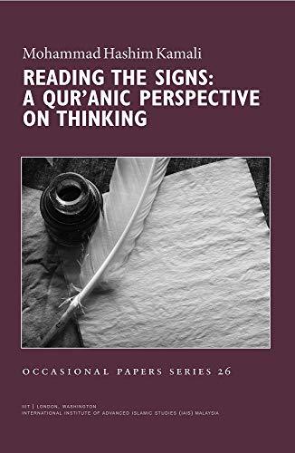 Book cover of Reading The Signs: A Qur'anic Perspective On Thinking by Mohammad Hashim Kamali