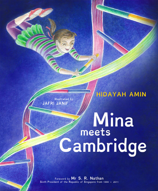 Book cover of Mina Meets Cambridge by Hidayah Amin, Jafri Janif (Illus.)