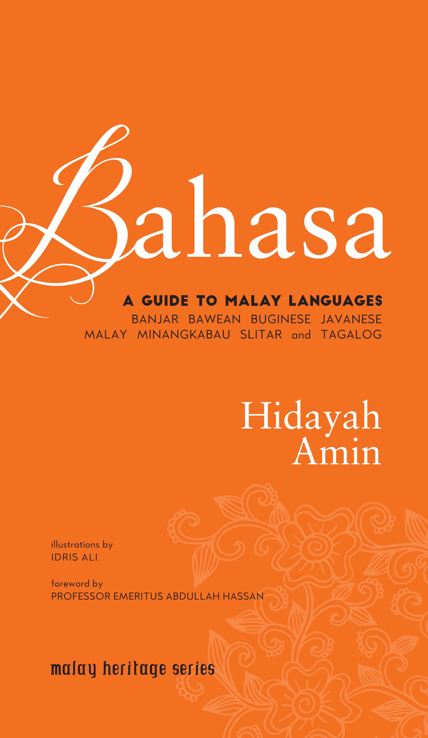 Book cover of Bahasa: A Guide To Malay Languages Banjar, Bawean, Buginese, Javanese, Malay, Minangkabau, Slitar And Tagalog by Hidayah Amin
