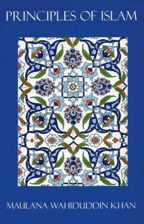 Book cover of Principles Of Islam by Wahiduddin Khan