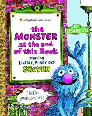 Book cover of The Monster At The End Of This Book by Jon Stone, Michael Smollin (Illus.)