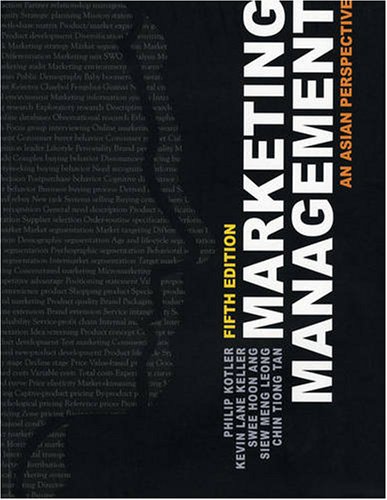 Book cover of Marketing Management: An Asian Perspective by Philip Kotler, Kevin Lane Keller, Ang Swee Hoon