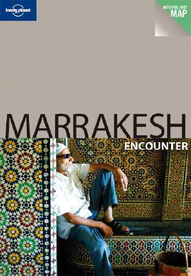 Book cover of Marrakesh Encounter by Lonely Planet, Alison Bing