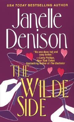 Book cover of The Wilde Side by Janelle Denison